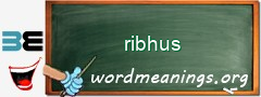 WordMeaning blackboard for ribhus